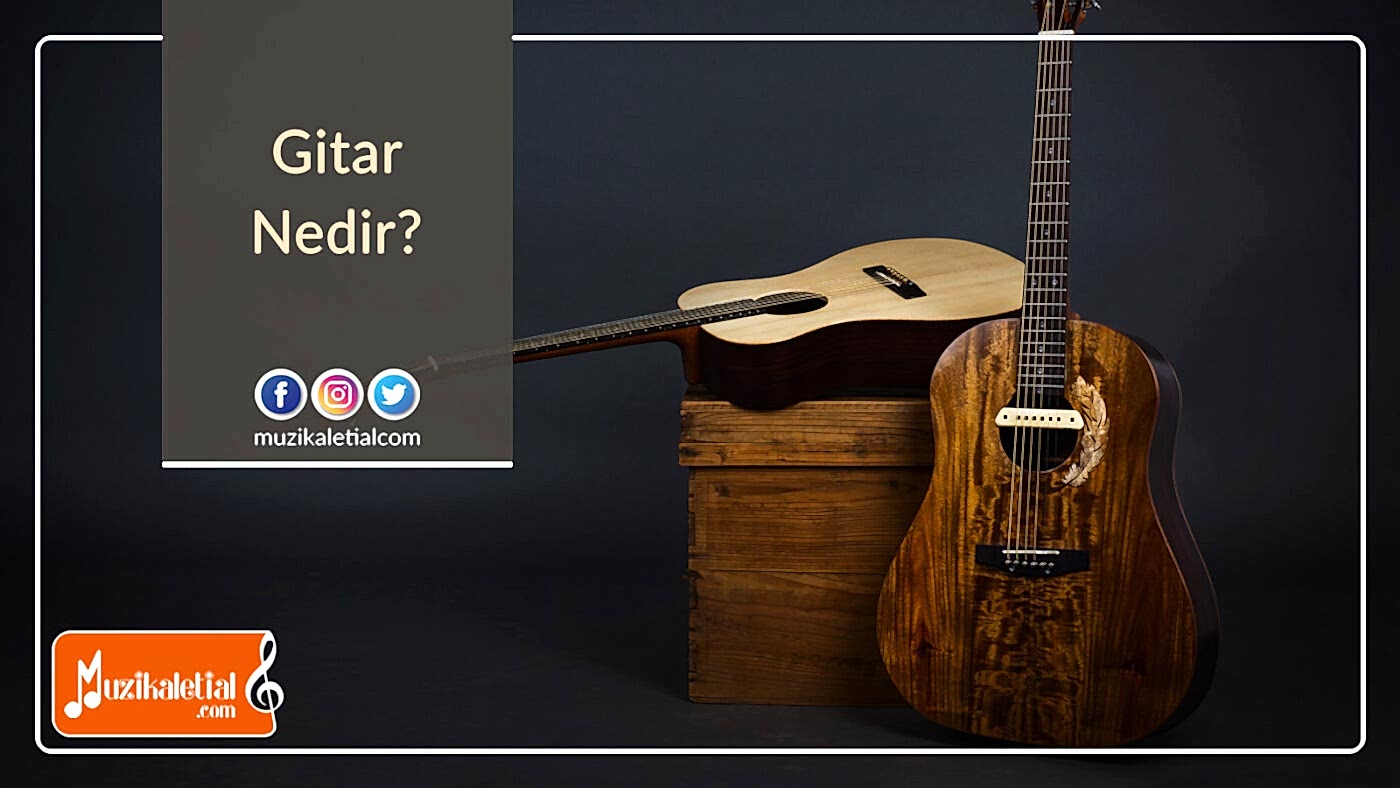 Gitar nedir?